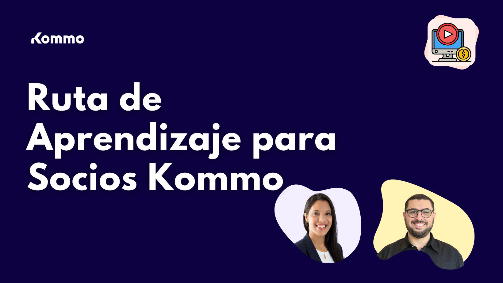 Ruta de Aprendizaje para Socios Kommo